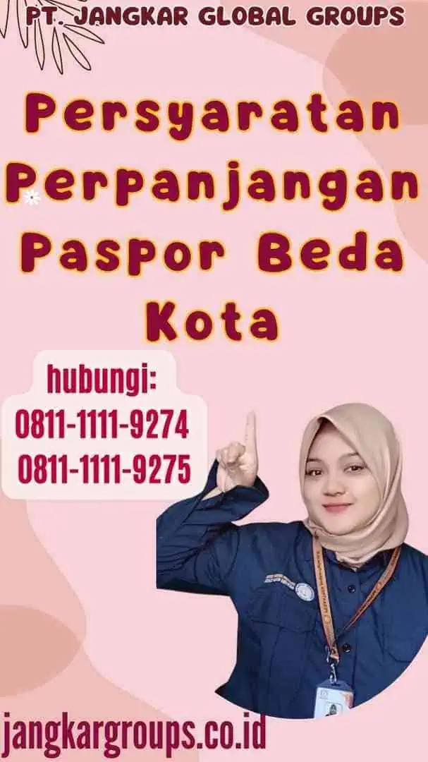 Persyaratan Perpanjangan Paspor Beda Kota