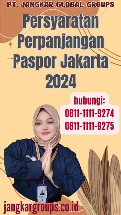 Persyaratan Perpanjangan Paspor Jakarta 2024