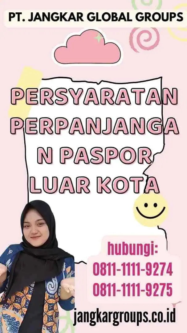 Persyaratan Perpanjangan Paspor Luar Kota