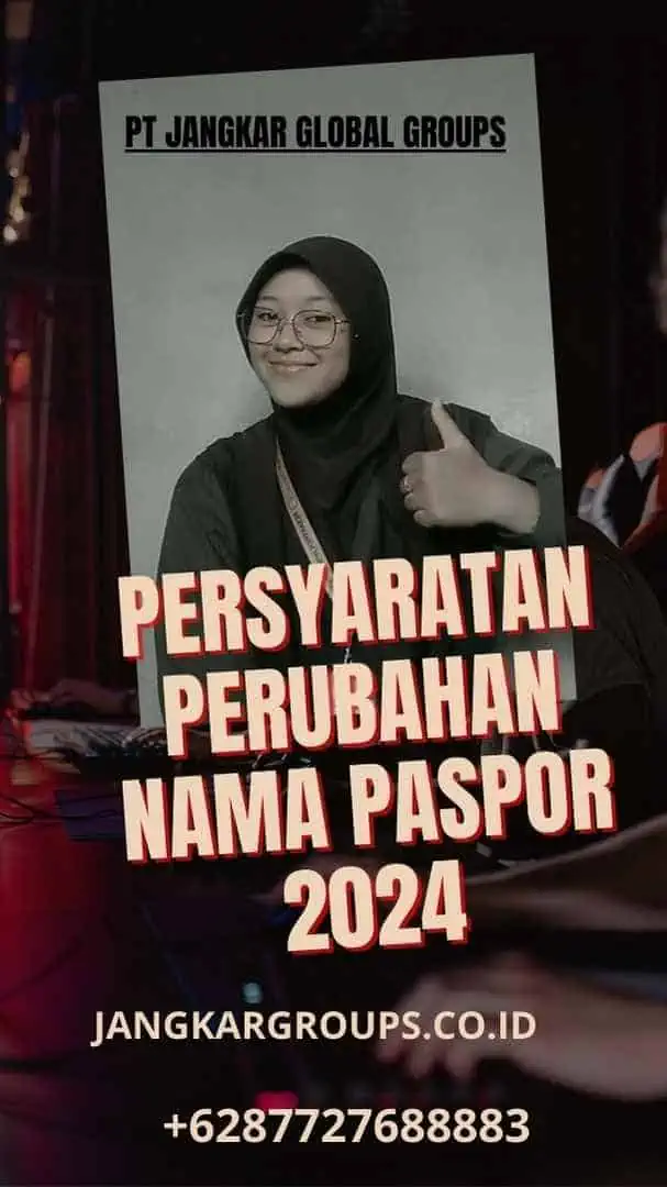 Persyaratan Perubahan Nama Paspor 2024