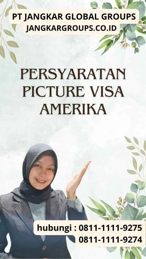 Persyaratan Picture Visa Amerika