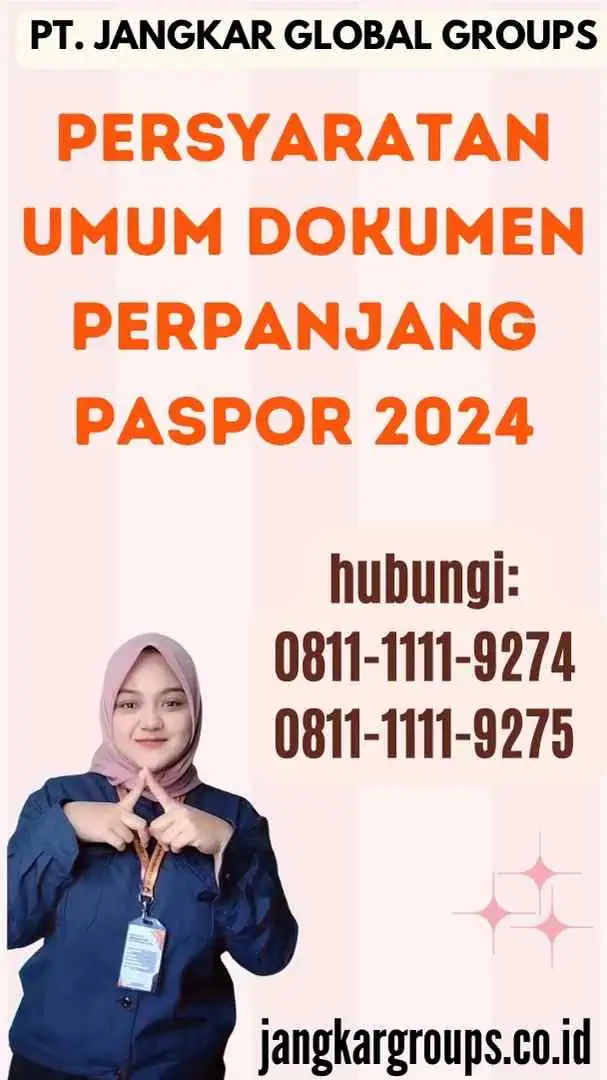 Persyaratan Umum Dokumen Perpanjang Paspor 2024