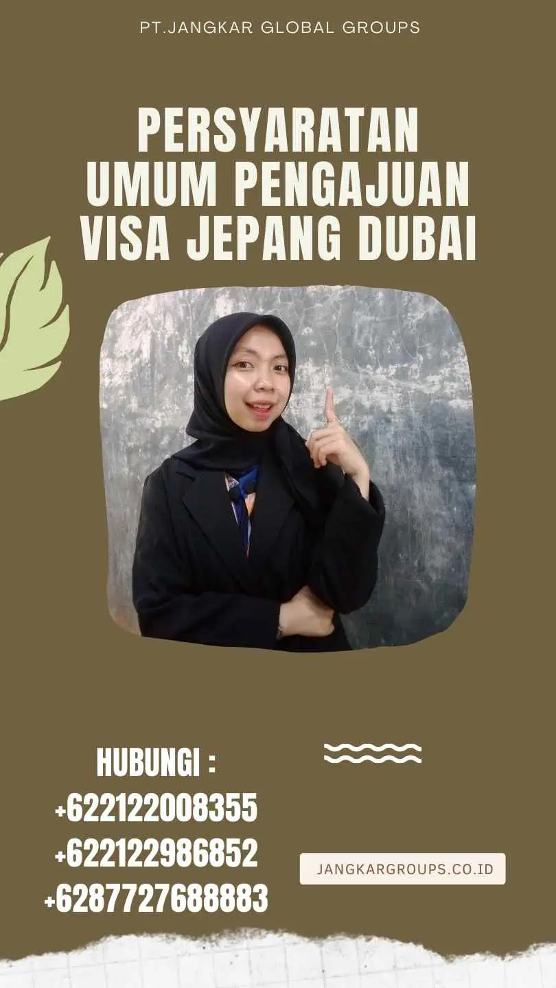 Persyaratan Umum Pengajuan Visa Jepang Dubai