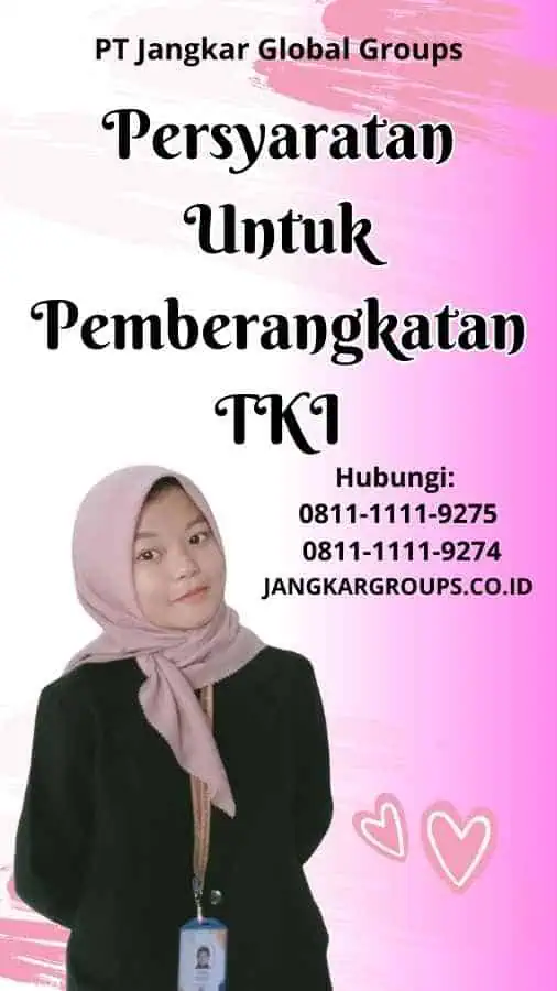 Persyaratan Untuk Pemberangkatan TKI Undang Undang Tentang Perlindungan TKI