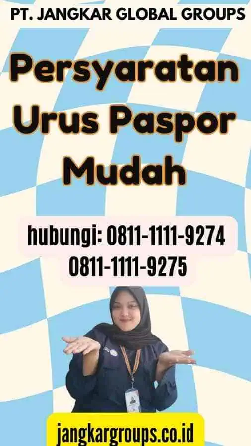 Persyaratan Urus Paspor Mudah