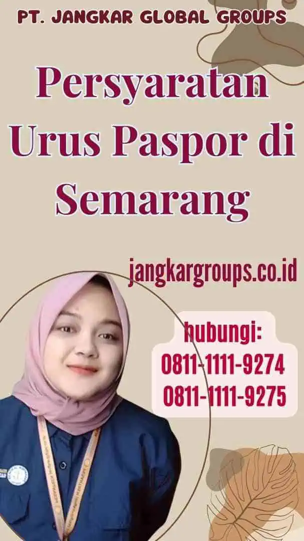 Persyaratan Urus Paspor di Semarang