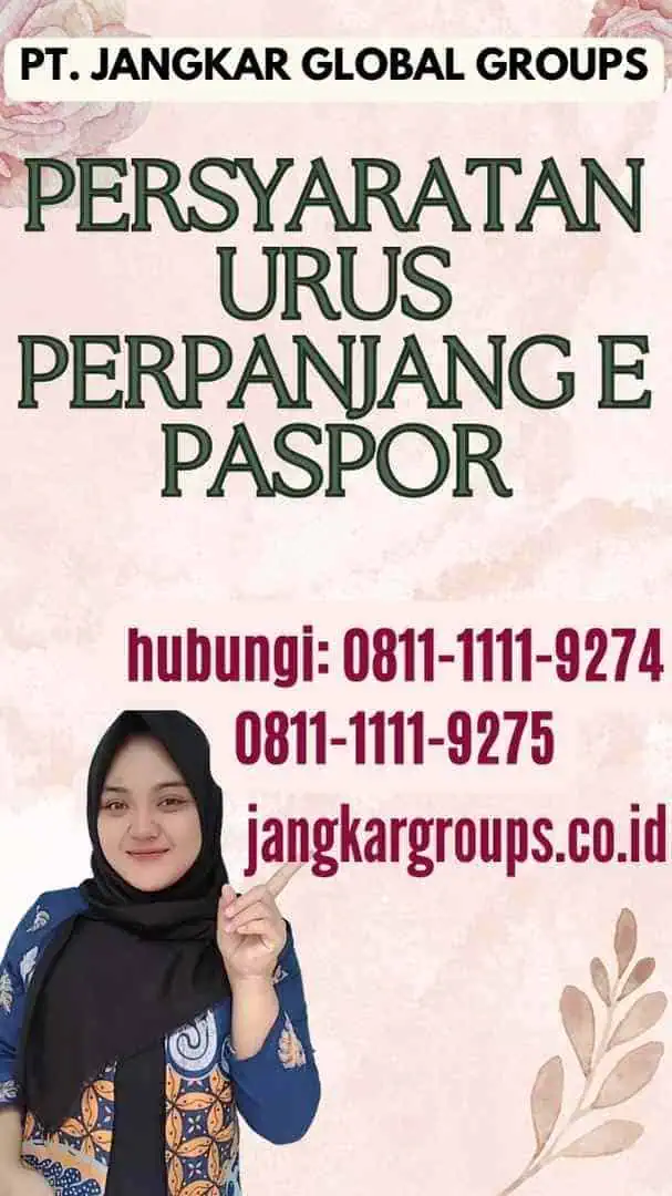 Persyaratan Urus Perpanjang E Paspor