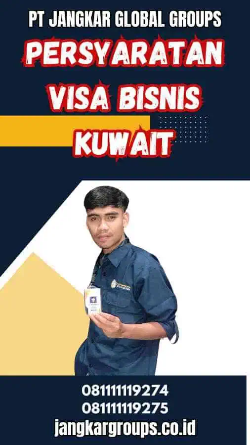 Persyaratan Visa Bisnis Kuwait