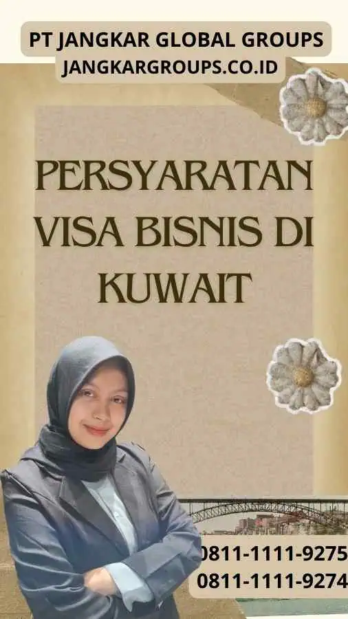 Persyaratan Visa Bisnis di Kuwait