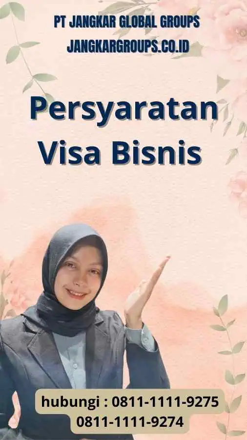 Persyaratan Visa Bisnis