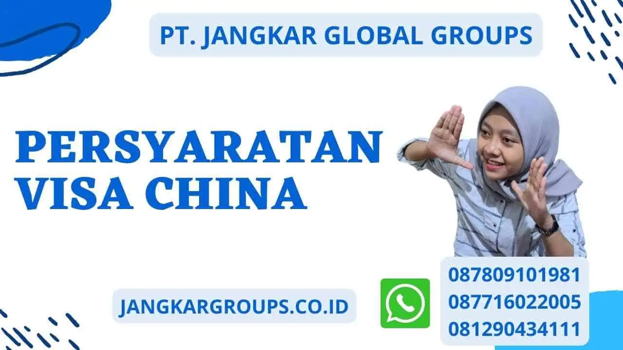 Persyaratan Visa China