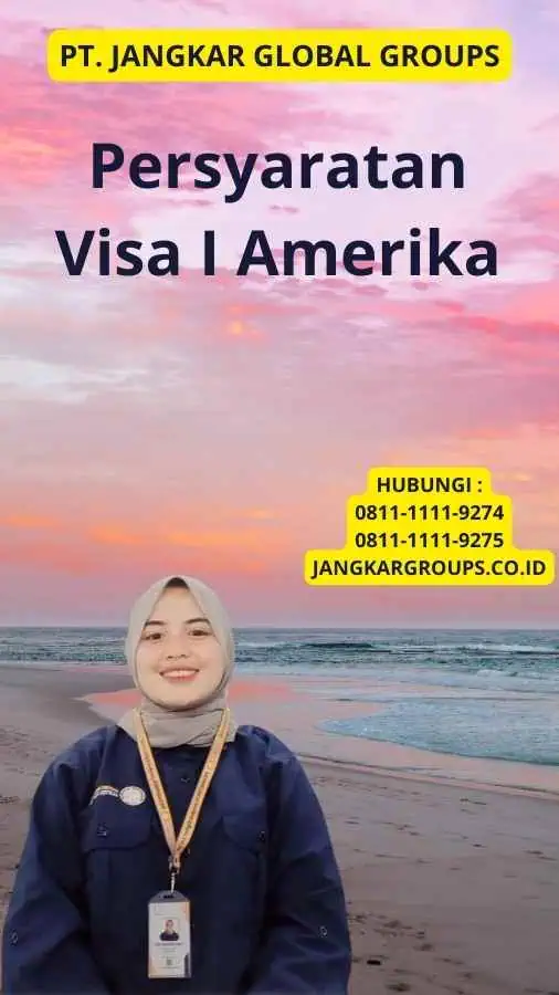 Persyaratan Visa I Amerika