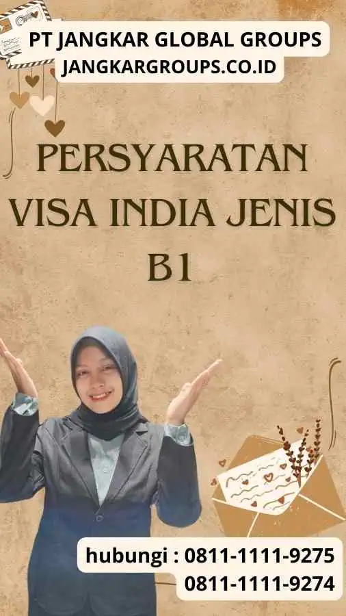 Persyaratan Visa India Jenis B1