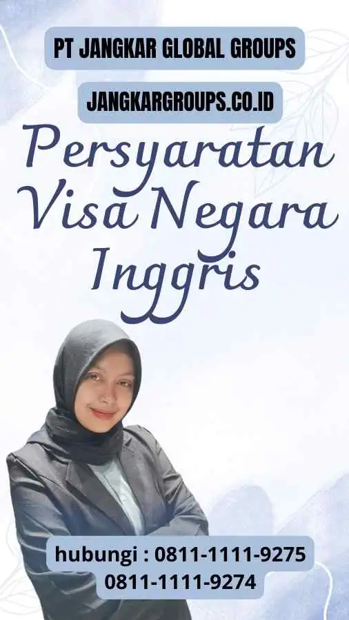 Persyaratan Visa Negara Inggris