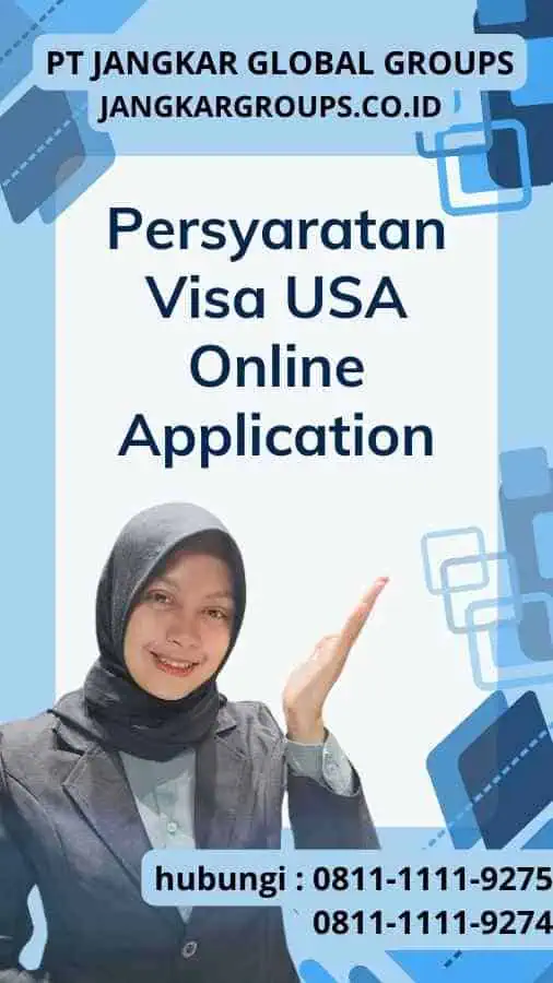 Persyaratan Visa USA Online Application