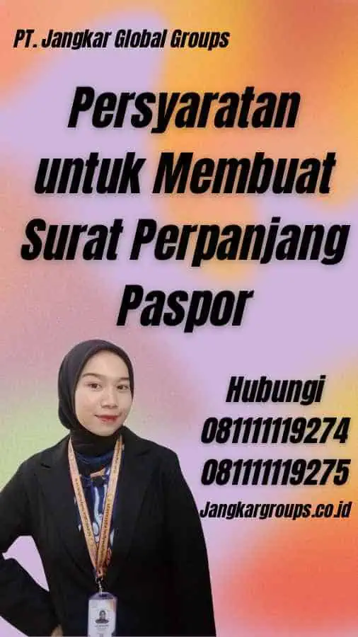 Persyaratan untuk Membuat Surat Perpanjang Paspor