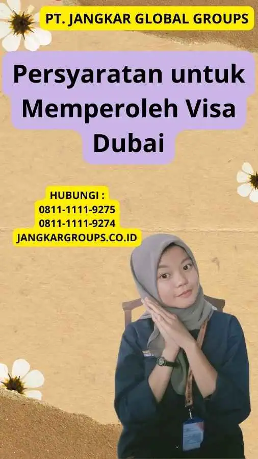 Persyaratan untuk Memperoleh Visa Dubai