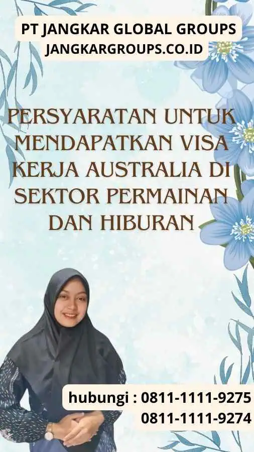 Persyaratan untuk Mendapatkan Visa Kerja Australia di Sektor Permainan dan Hiburan