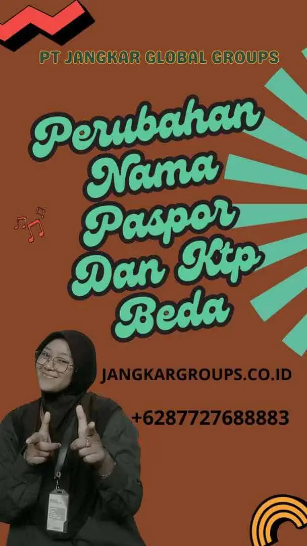 Perubahan Nama Paspor Dan Ktp Beda