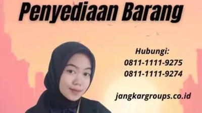 Perusahaan Jasa Impor Solusi untuk Penyediaan Barang