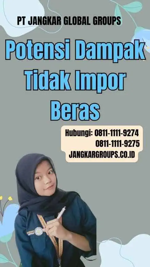 Potensi Dampak Tidak Impor Beras