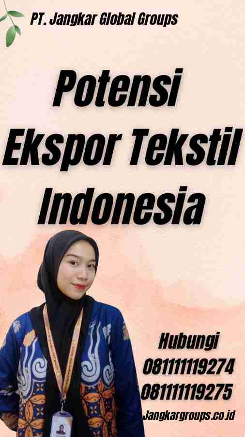 Potensi Ekspor Tekstil Indonesia