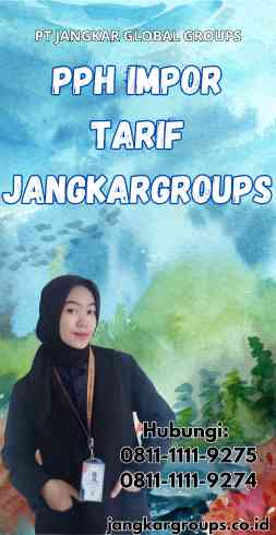 Pph Impor Tarif Jangkargroups