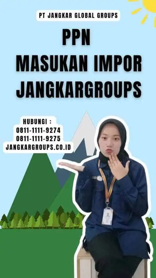 Ppn Masukan Impor Jangkargroups