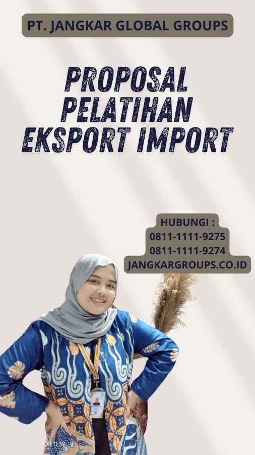 Proposal Pelatihan Eksport Import