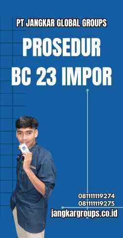 Prosedur BC 23 Impor