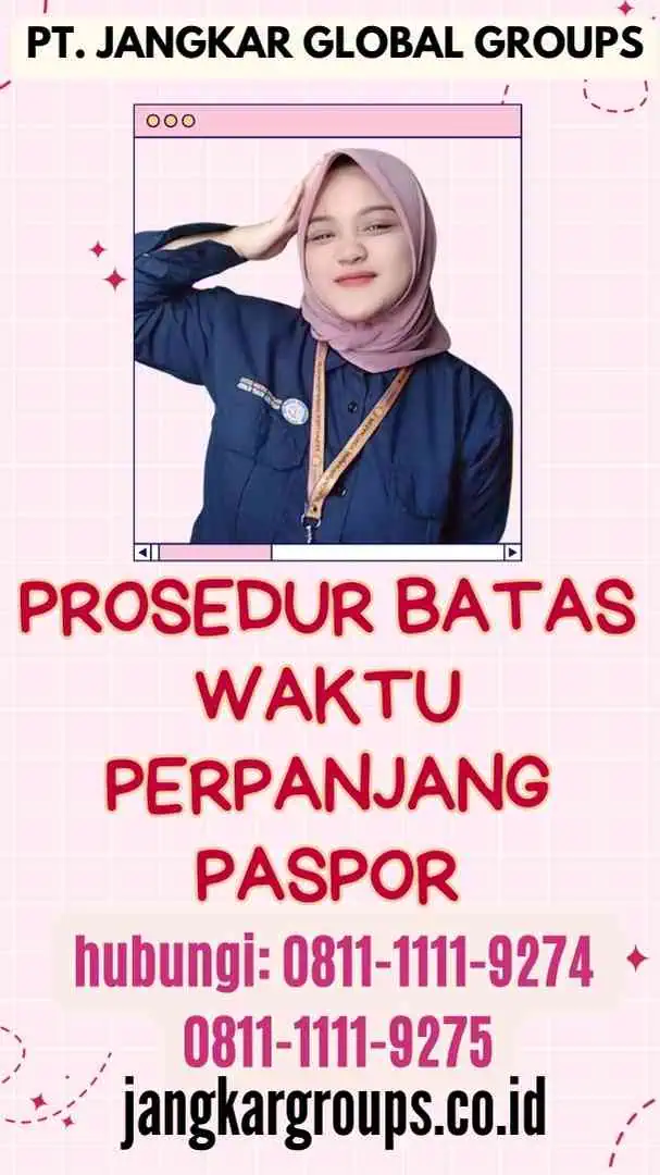 Prosedur Batas Waktu Perpanjang Paspor