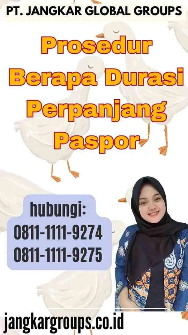 Prosedur Berapa Durasi Perpanjang Paspor