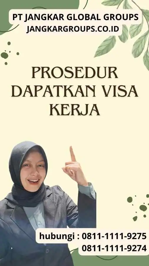 Prosedur Dapatkan Visa Kerja