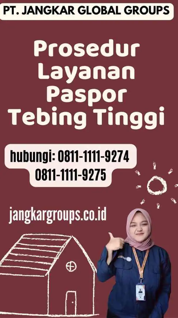 Prosedur Layanan Paspor Tebing Tinggi