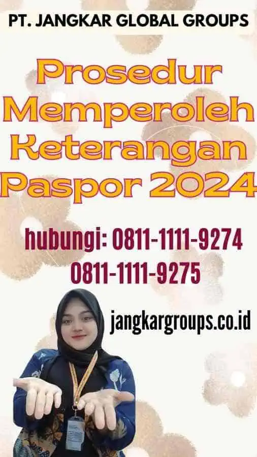 Prosedur Memperoleh Keterangan Paspor 2024