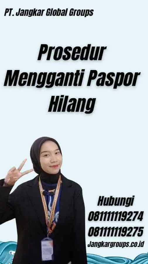 Prosedur Mengganti Paspor Hilang