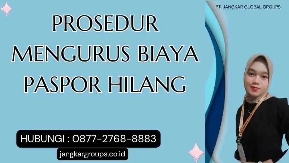 Prosedur Mengurus Biaya Paspor Hilang