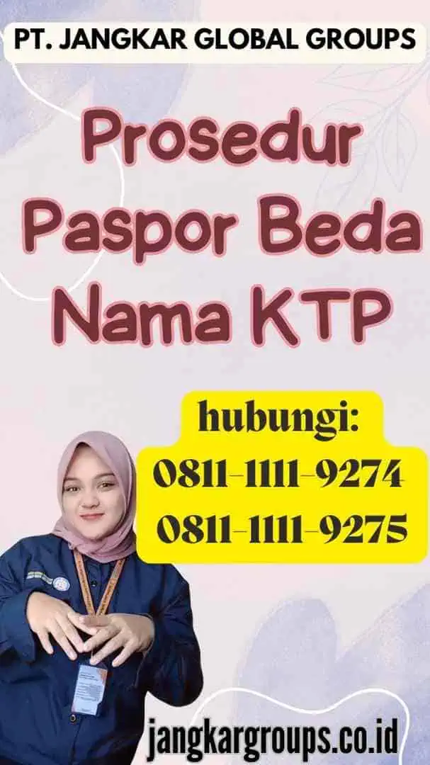 Prosedur Paspor Beda Nama KTP