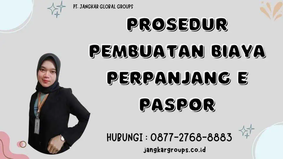 Prosedur Pembuatan Biaya Perpanjang E Paspor