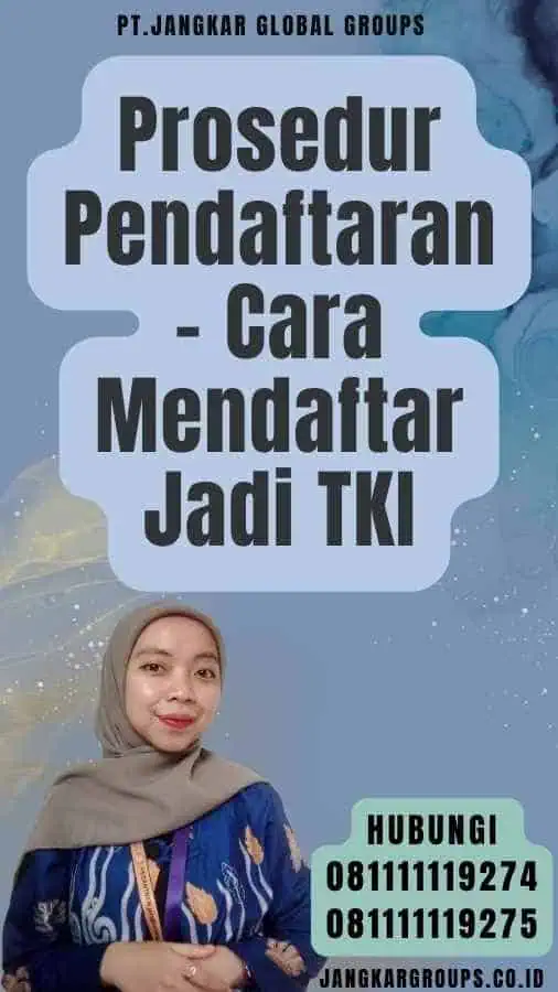 Prosedur Pendaftaran - Cara Mendaftar Jadi TKI