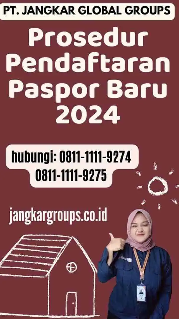 Prosedur Pendaftaran Paspor Baru 2024