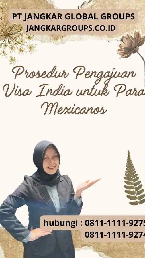 Prosedur Pengajuan Visa India untuk Para Mexicanos