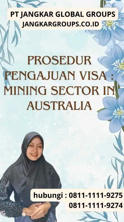 Prosedur Pengajuan Visa : Mining Sector In Australia