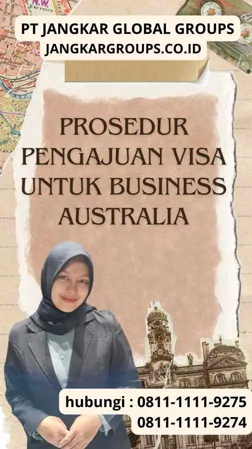 Prosedur Pengajuan Visa untuk Business Australia