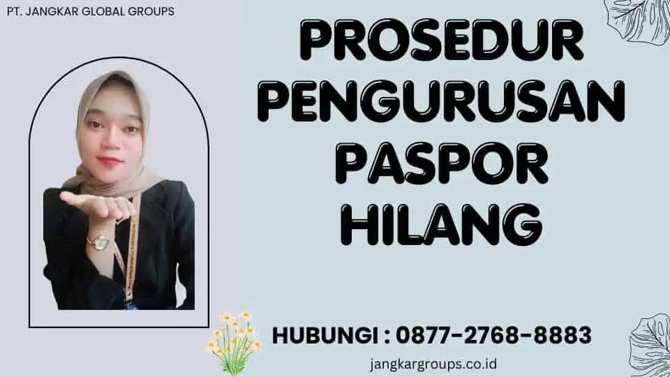 Prosedur Pengurusan Paspor Hilang