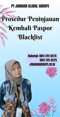 Prosedur Peninjauan Kembali Paspor Blacklist