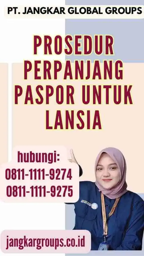 Prosedur Perpanjang Paspor untuk Lansia