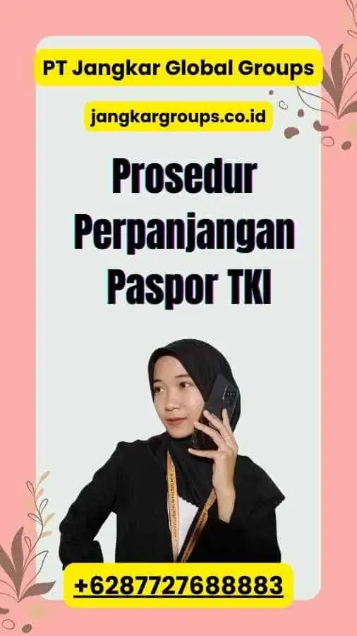 Prosedur Perpanjangan Paspor TKI