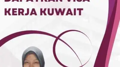 Prosedur untuk Dapatkan Visa Kerja Kuwait