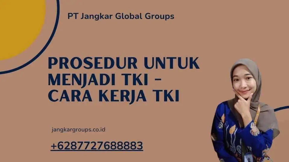 Prosedur untuk Menjadi TKI - Cara Kerja TKI